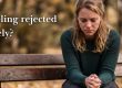 feeling rejected lately
